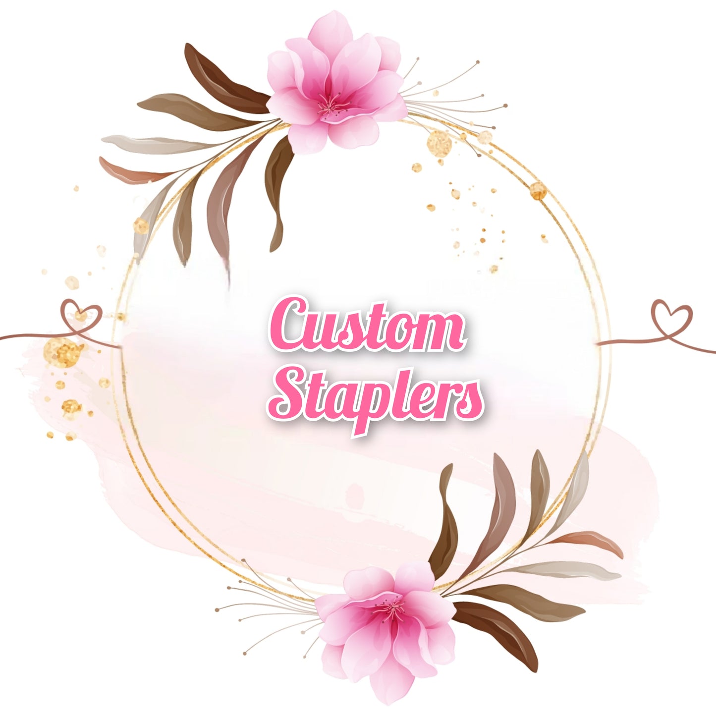 Custom Staplers