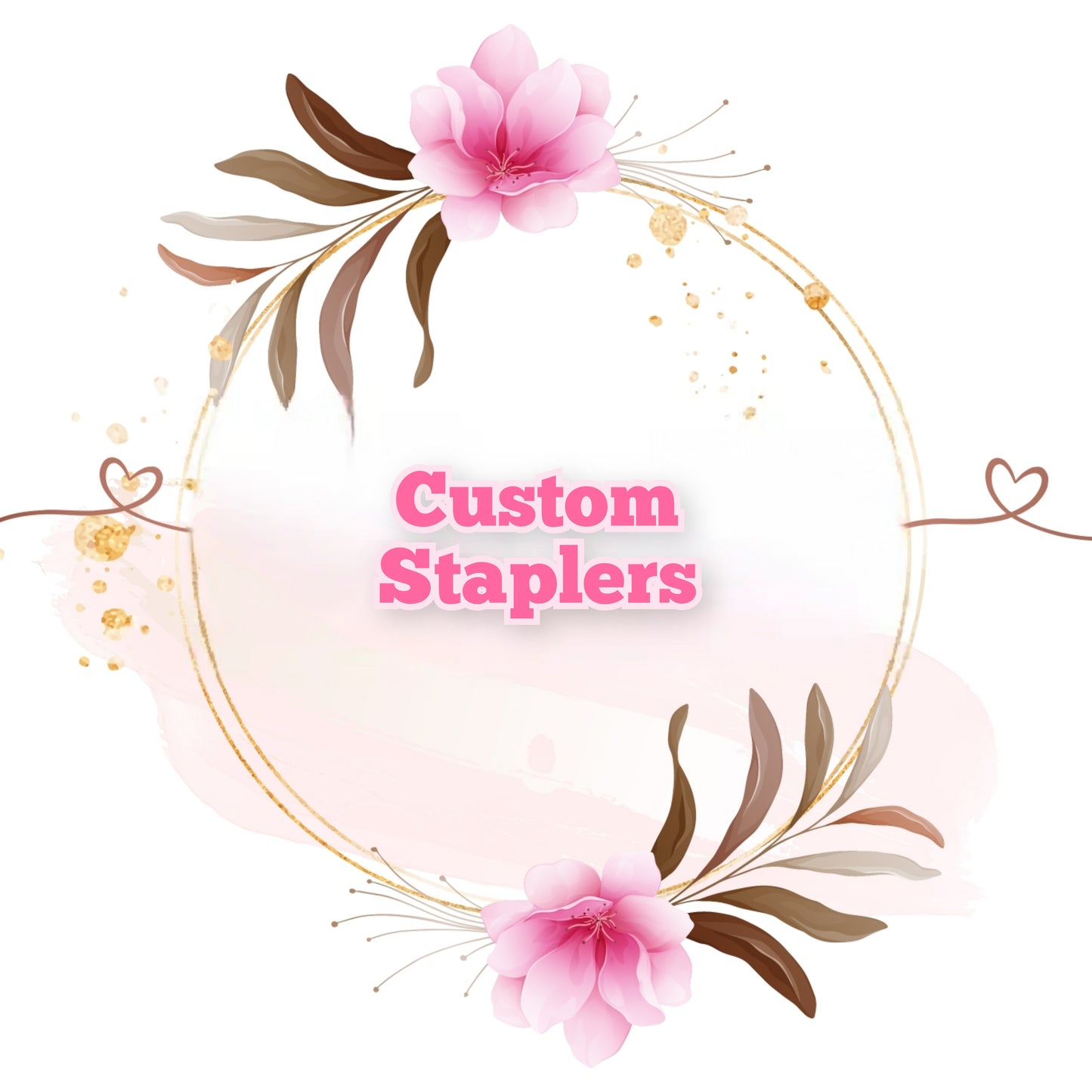 Custom Staplers