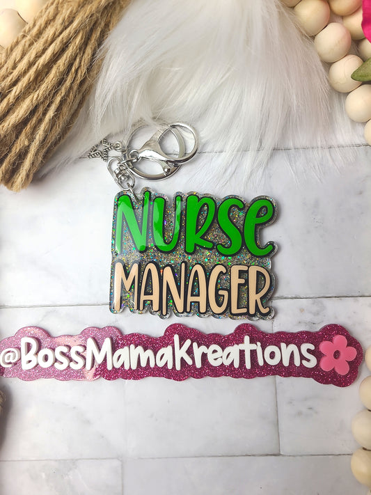 Nurse Manager Keychain (RTS)